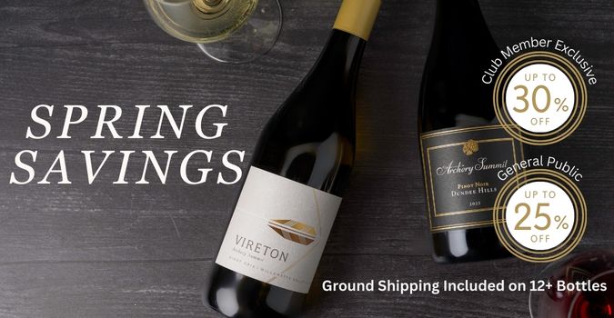 Two wine bottles on a dark table with a glass of red wine. Text reads: Spring Savings, Club Member Exclusive up to 30% off, General Public up to 25% off, Ground Shipping Included on 12+ Bottles.