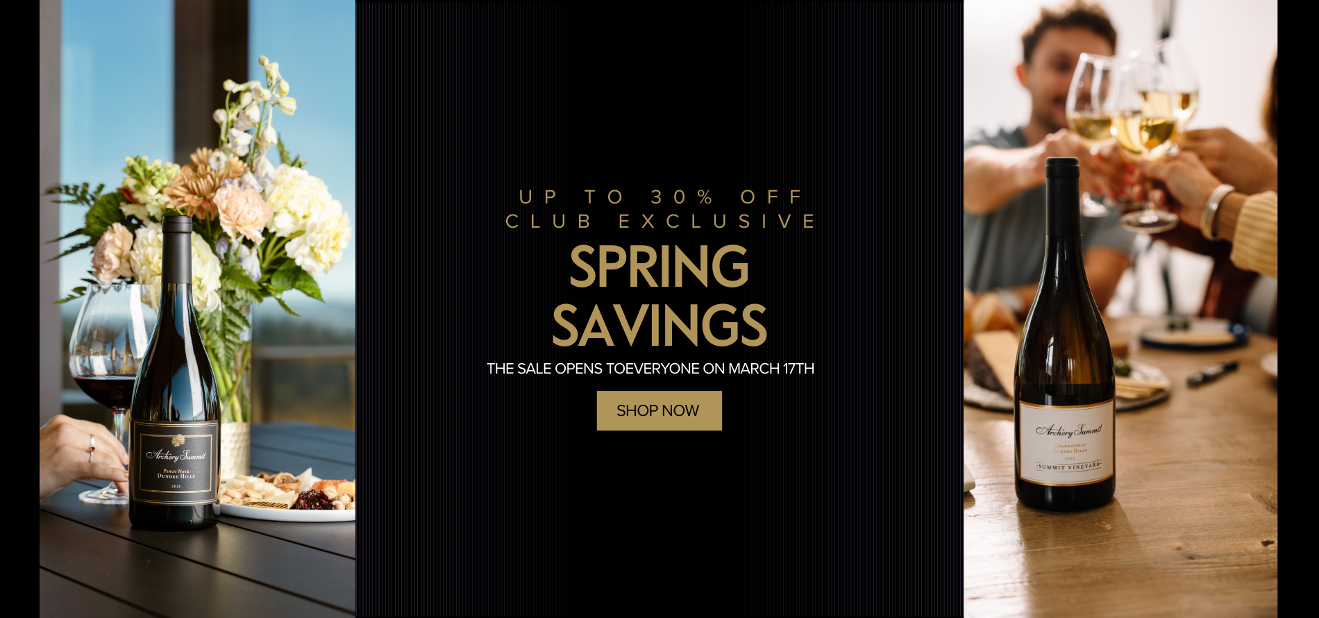 Two images of wine bottles on tables with flowers, food, and people toasting. Center text: “Up to 30% off club exclusive spring savings. The sale opens to everyone on March 17th. Shop now.”.